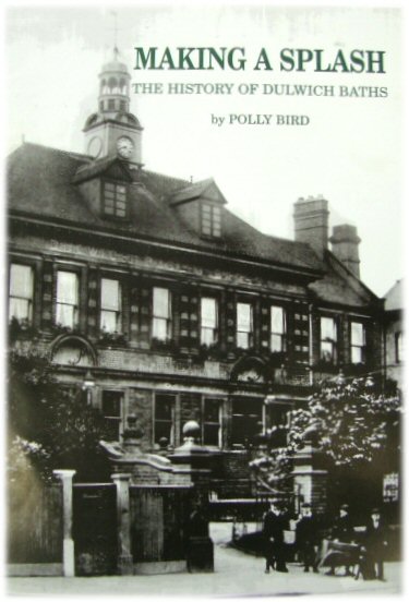 Making a Splash: The History of Dulwich Baths