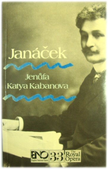 JenUfa/Katya Kabanova (English National Opera Guide 33)