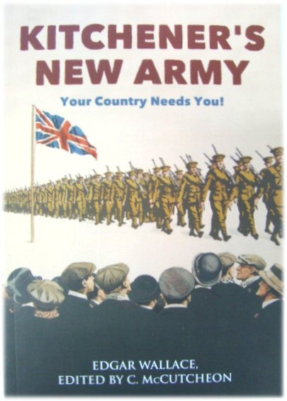 Kitchener's New Army: Your Country Needs You!