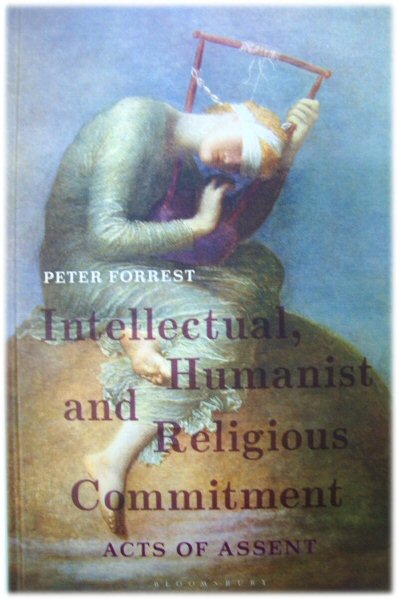 Intellectual, Humanist and Religious Commitment: Acts of Assent