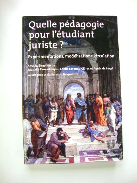Quelle PEdagogie Pour l'Etudiant Juriste: ExpErimentations, ModElisations, Circulation