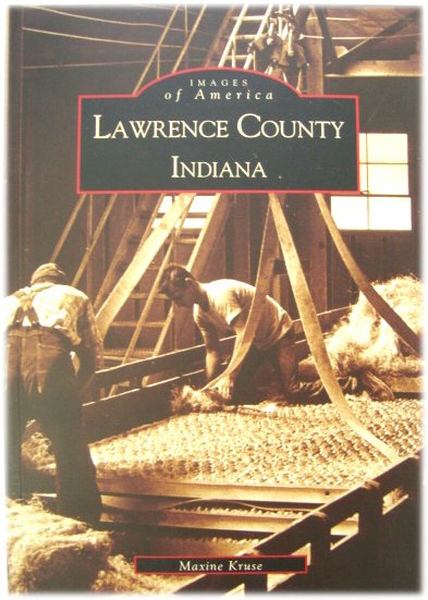 Lawrence County, Indiana (Images of America)