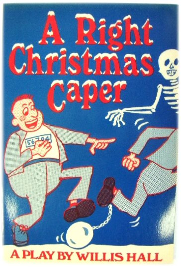 A Right Christmas Caper: A Play for Children