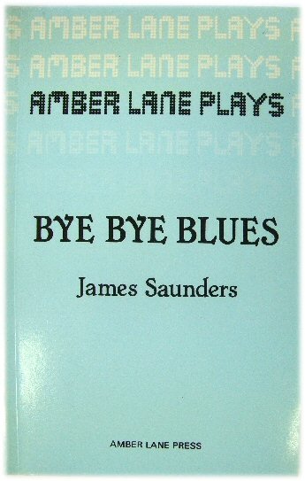 Bye Bye Blues and Other Plays
