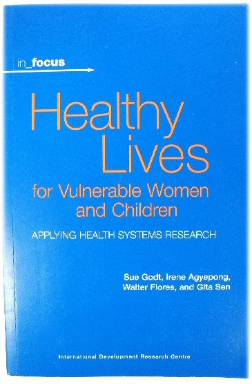 Healthy Lives for Vulnerable Women and Children: Applying Health Systems Research