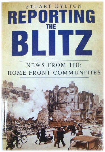 Reporting the Blitz: News from the Home Front Communities