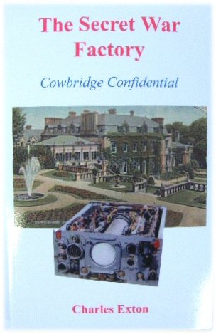 The Secret War Factory: Cowbridge Confidential