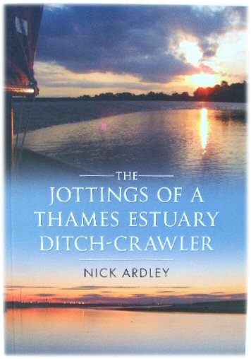 The Jottings of a Thames Estuary Ditch-Crawler