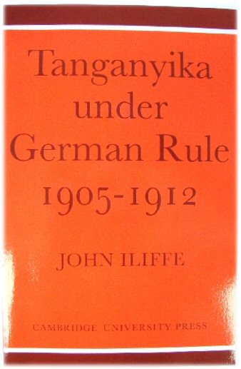 Tanganyika Under German Rule, 1905-1912