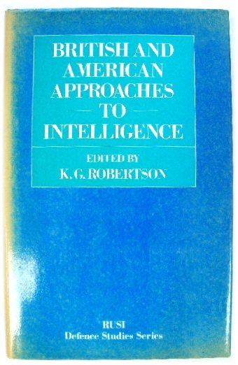 British and American Approaches to Intelligence