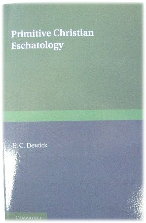 Primitive Christian Eschatology