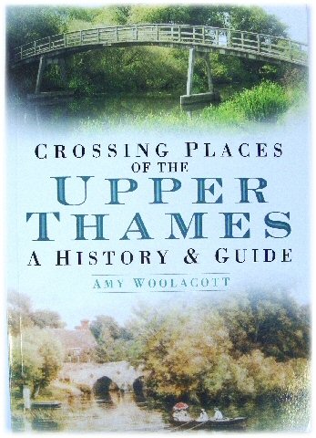 Crossing Places of the Upper Thames: A History & Guide
