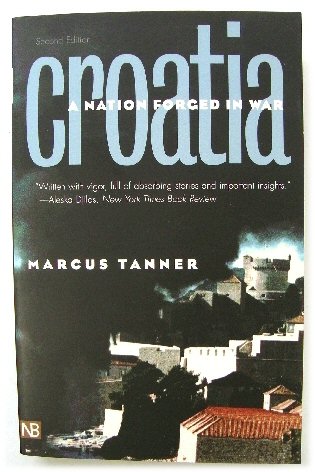 Croatia: A Nation Forged in War
