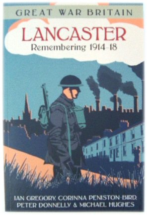 Lancaster: Remembering 1914-18