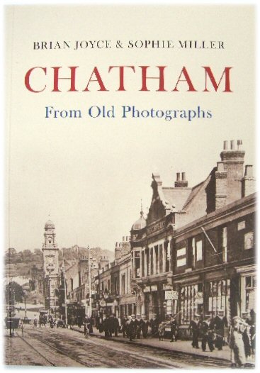 Chatham from Old Photographs
