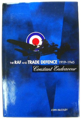 The RAF and Trade Defence 1919-1945: Constant Endeavour