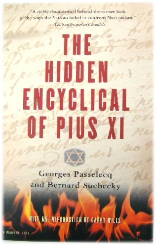 The Hidden Encyclical of Pius XI