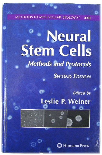 Neural Stem Cells: Methods and Protocols