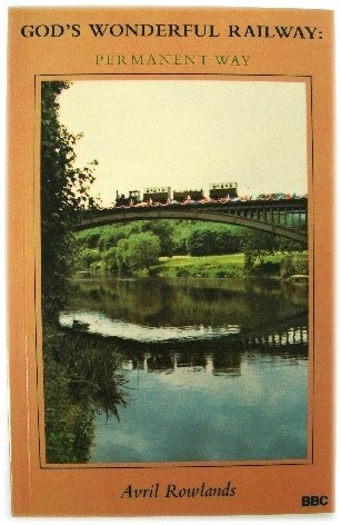 God's Wonderful Railway: Permanent Way