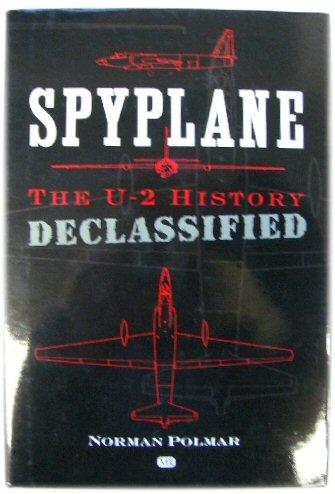 Spyplane: The U-2 History Declassified