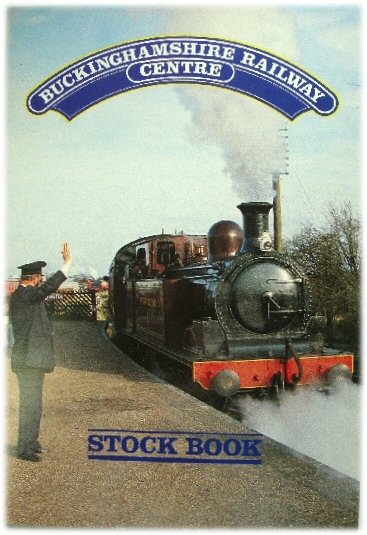 The Buckinghamshire Railway Centre Stock Book