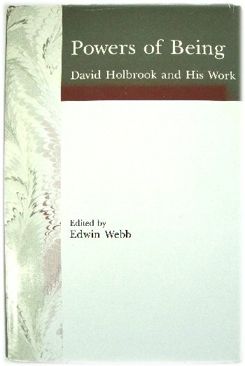 Powers of Being: David Holbrook and his Work