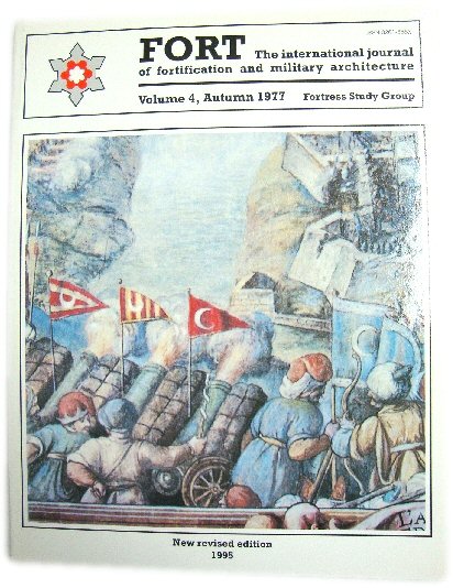 Fort: The International Journal of Fortification and Military Architecture, Volumes 4 and 5 (1977-1978)
