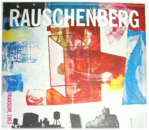 Rauschenberg: Transom, 1963