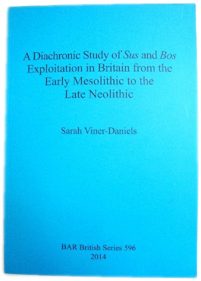 A Diachronic Study of Sus and Bos Exploitation in Britain from the Early Mesolithic to the Late Neolithic
