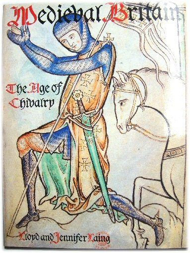 Medieval Britain: The Age of Chivalry