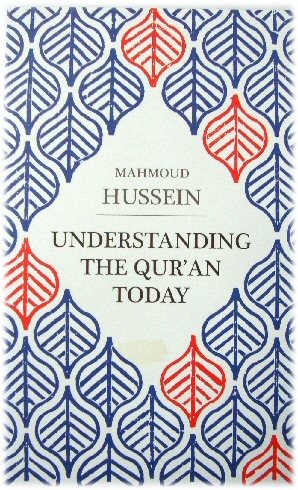 Understanding the Qur'an Today
