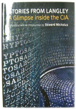 Stories Form Langley: A Glimpse Inside the CIA