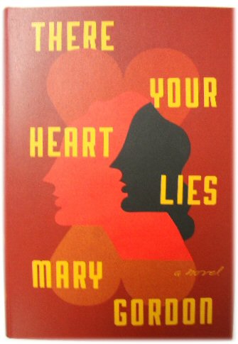 There Your Heart Lies