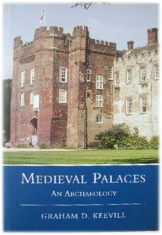 Medieval Palaces: An Archaeology