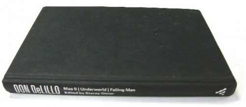Don DeLillo: Mao II, Underworld, Falling Man
