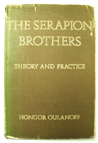 The Serapion Brothers: Theory and Practice