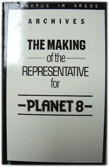 The Making of the Representative for Planert 8 (Canopus in Argos)