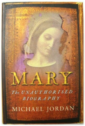 Mary: The Unauthorised Biography