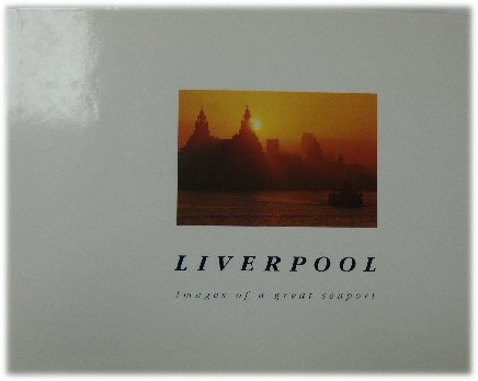 Image for Liverpool: Images of a Great Seaport Liverpool: Images of a Great Seaport