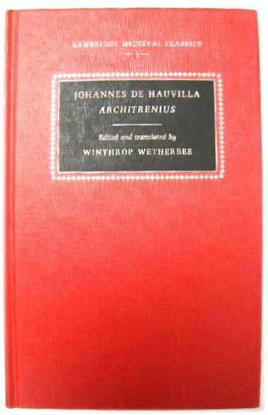 Image for Johannes De Hauvilla Architrenius: Cambridge Medieval Classics Johannes De Hauvilla Architrenius: Cambridge Medieval Classics
