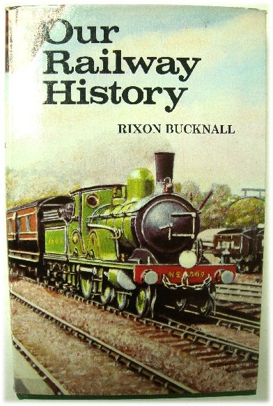 Image for Our Railway History Our Railway History