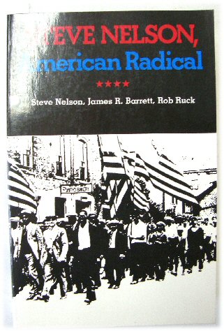 Image for Steve Nelson: American Radical Steve Nelson: American Radical