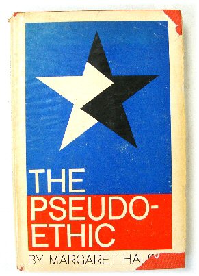 The Pseudo-Ethic