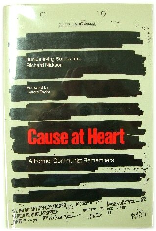 Cause at Heart: A Former Communist Remembers