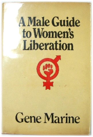 A Male Guide to Women's Liberation