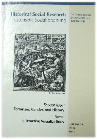 Historical Social Research: Vol. 39 2014 No.3. Special Issue: Terrorism, Gender, and History