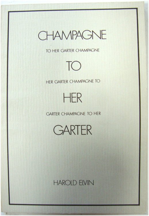 Champagne to Her Garter: Poems and Prose