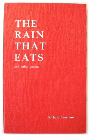 The Rain That Eats and Other Poems