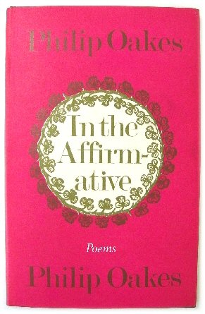 In the Affirmative: Poems