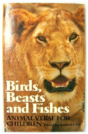 Birds, Beasts and Fishes: Animal Verse for Children